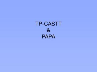 TP-CASTT &amp; PAPA
