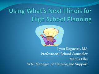 Using What’s Next Illinois for High School Planning