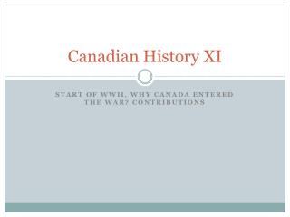 Canadian History XI