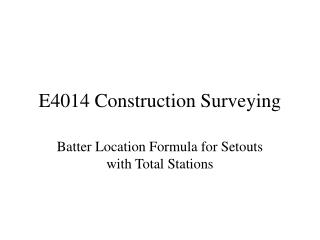 E4014 Construction Surveying