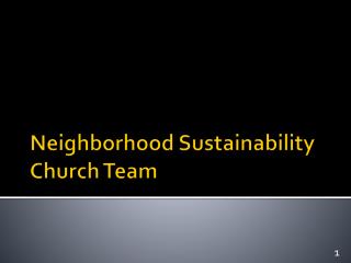 Neighborhood Sustainability Church Team