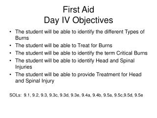 First Aid Day IV Objectives