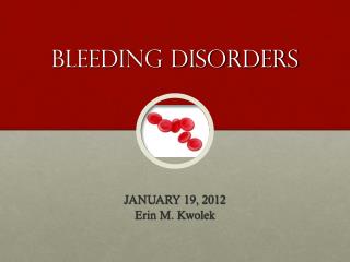 Bleeding Disorders