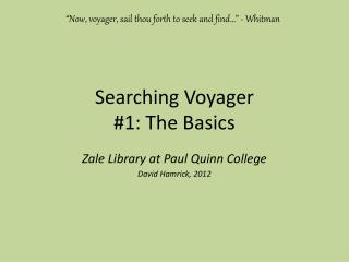 Searching Voyager #1: The Basics