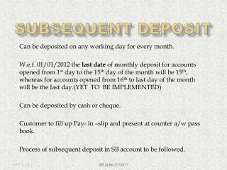 Subsequent Deposit