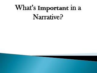 What’s Important in a Narrative?