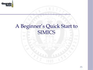 A Beginner’s Quick Start to SIMICS