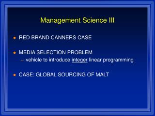 Management Science III