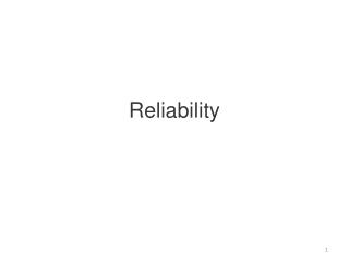 Reliability