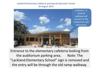 Lackland Elementary Cafeteria and Special Education Center 20 August 2014