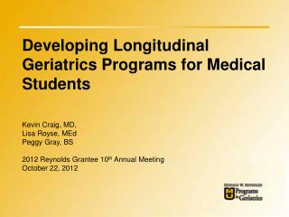 Developing Longitudinal Geriatrics Programs for Medical Students
