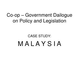 Co-op – Government Dailogue on Policy and Legislation