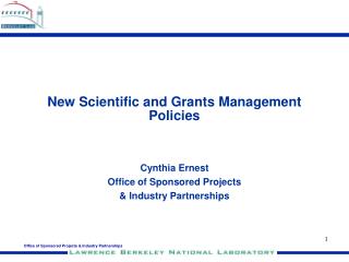 New Scientific and Grants Management Policies