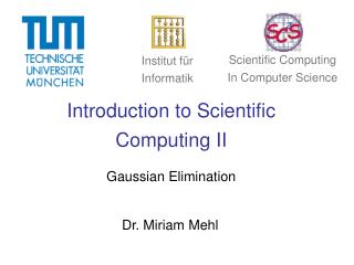 Introduction to Scientific Computing II