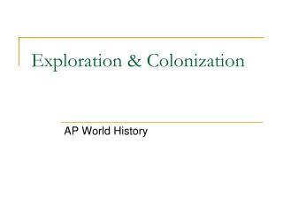 Exploration &amp; Colonization