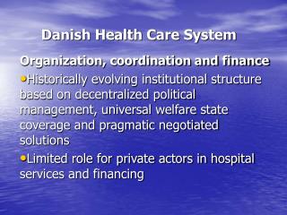 Danish Health Care System