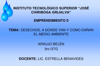 INSTITUTO TECNOLÓGICO SUPERIOR “JOSÉ CHIRIBOGA GRIJALVA” EMPRENDIMIENTO II