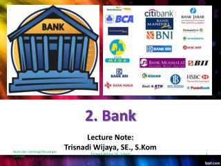 2. Bank