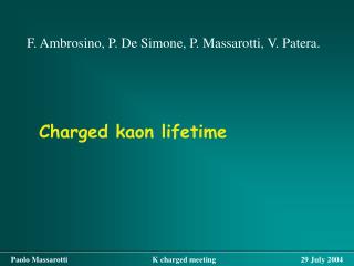 Charged kaon lifetime