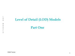 Level of Detail (LOD) Models Part One