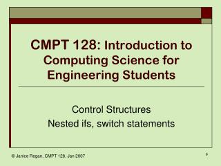 CMPT 128: Introduction to Computing Science for Engineering Students