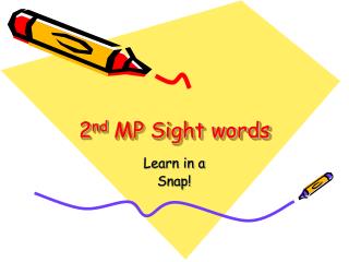 2 nd MP Sight words