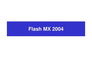 Flash MX 2004