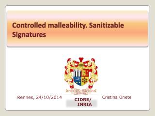 Controlled malleability. Sanitizable Signatures