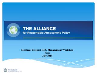 Montreal Protocol HFC Management Workshop Paris July 2014