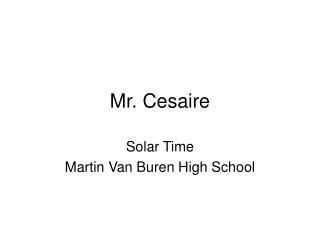 Mr. Cesaire