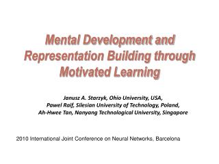 Mental Development and Representation Building through Motivated Learning