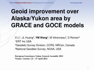 Geoid improvement over Alaska/Yukon area by GRACE and GOCE models