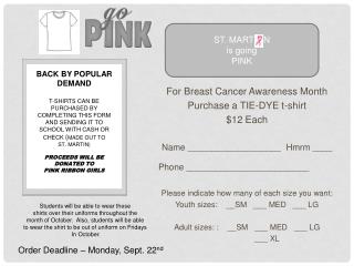 For Breast Cancer Awareness Month Purchase a TIE-DYE t-shirt $12 Each