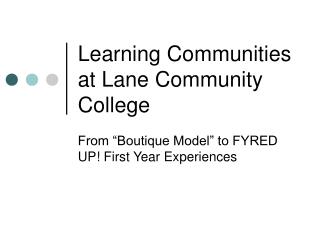 Learning Communities at Lane Community College