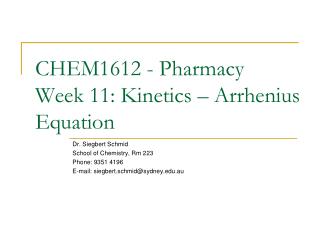 CHEM1612 - Pharmacy Week 11: Kinetics – Arrhenius Equation