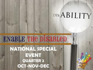 NATIONAL SPECIAL EVENT QUARTER 2 OCT-NOV-DEC