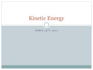 Kinetic Energy