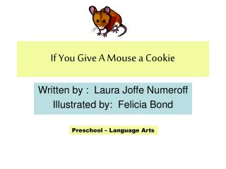 If You Give A Mouse a Cookie