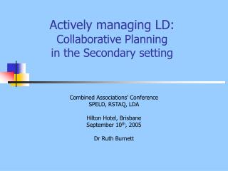 Actively managing LD: Collaborative Planning in the Secondary setting