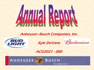 Anheuser–Busch Companies, Inc. Kyle DeVane ACG2021 - 080