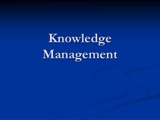 Knowledge Management