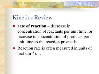 Kinetics Review