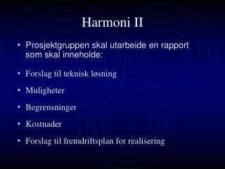 Harmoni II