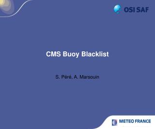 CMS Buoy Blacklist