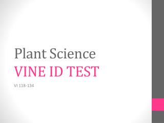 Plant Science VINE ID TEST