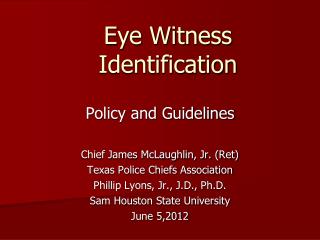 Eye Witness Identification