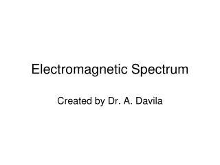 Electromagnetic Spectrum