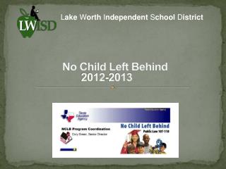 No Child Left Behind 2012-2013