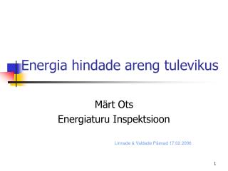 Energia hindade areng tulevikus