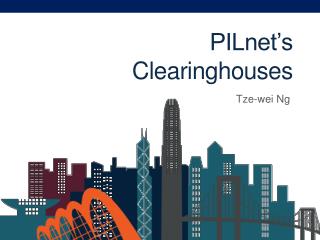 PILnet’s Clearinghouses